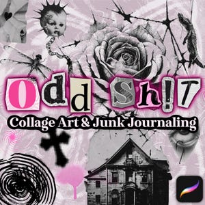 May include: A collage of images with the text "Odd sh!7 Collage Art & Junk Journaling" in pink and black letters. The images include a rose, a house, a dragonfly, a cross, a doll, and a spiral.