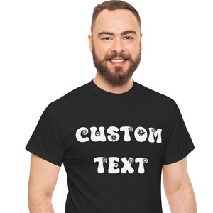 Custom Shirt, Custom Tee, Custom T-shirt, Personalized Texting Shirt, Personalized Shirt, Custom Unisex Shirts, Custom Printing Shirt