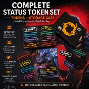 May include: A complete status token set featuring a black storage case with eight slots containing rectangular tokens labelled BUFF, STUN, TEMPORARY, EMPOWERED, GANKING, TANK, DEFLECT, and DEATHKNELL. Includes a game card and a black tracker with an orange swirl.