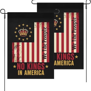 No King In America Garden Flag, Double Sided Yard Flags for Outside, No Kings protest sign Decorative Banners,Political Banner,Activist Flag