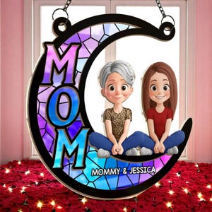 Personalized Mom and Daughter Moon Suncatcher, Mother-Daughter Gift, Mom Birthday Gift, Gift for Grandma, Window Hanging Decoration LKJ9