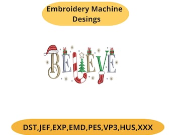 Believe Weihnachten Maschinenstickerei, 2 Größen Festliche Wortkunst PES DST Instant Download