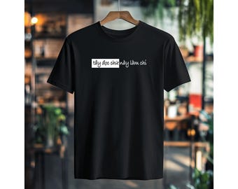 CAMISETA VIETNAM / ¿Por qué un occidental lee esto? Tây Đọc Chữ Này Làm Chi / Camiseta unisex de algodón orgánico premium, parejas, regalos, tet