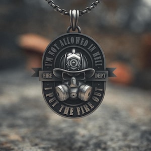 Firefighter Pendant 925 Sterling Silver | &quot;I&#39;m Not Allowed In Hell, I Put The Fire Out&quot; Necklace | Fire Department Skull Jewelry Gift