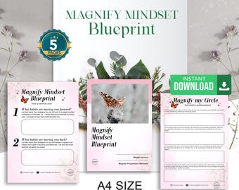 May include: A pink and white printable worksheet with the title "Magnify Mindset Blueprint" and a butterfly graphic. The worksheet includes questions about habits that are moving you forward and backward. The worksheet is designed to help you take a deeper look at your habits and how they are affecting your life.