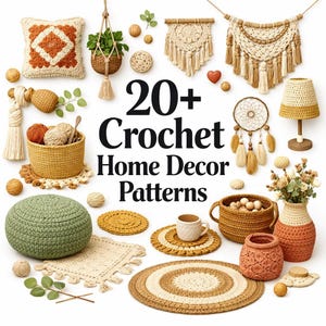 Op de afbeelding: Een verzameling gehaakte woondecoratie-items, waaronder kussens, wandkleden, onderzetters, een poef en een lamp. De afbeelding toont de tekst "20+ Crochet Home Decor Patterns". De items zijn in neutrale kleuren.