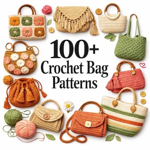 May include: A collection of crochet bags in various styles and colors, including handbags, totes, and drawstring bags. The image features the text "100+ Crochet Bag Patterns". The bags are adorned with wooden handles, tassels, and floral designs.