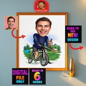 May include: A framed caricature art print of a person riding a bicycle, holding a beer bottle. The artwork features a cartoon style with a smiling face and a background of a campsite. The frame is gold, and the image includes the text "DIGITAL FILE ONLY" and "READY IN 6 HOURS".