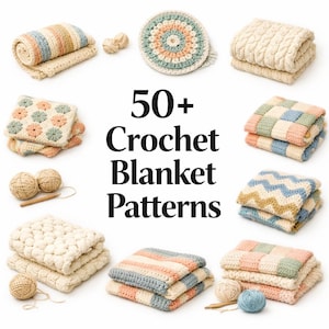Op de afbeelding: Een assortiment gehaakte dekens en accessoires in pastelkleuren. De afbeelding toont dekens met verschillende patronen, bollen garen en de tekst "50+ Crochet Blanket Patterns".