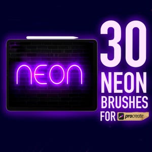 May include: A digital illustration of a purple neon sign that says "NEON" on a black brick background. The text "30 NEON BRUSHES FOR procreate" is in white text on a brown background.