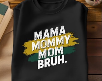 Rolig mammaliv PNG: Retro mamma mamma mamma Bruh-design (digital nedladdning)