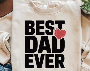 Best Dad Ever PNG, Father’s Day PNG, Heart Dad Clipart, Dad Sublimation Design, Dad Shirt PNG, Cricut Father Design, Digital Download