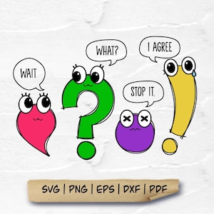 May include: A set of five colorful cartoon characters, each representing a punctuation mark. The characters are a question mark, an exclamation point, a period, a comma, and a heart. Each character has a face and is holding a speech bubble with a word or phrase written inside. The words are "What?", "I agree", "Wait", "Stop it", and "Love you".