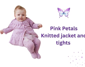 Pink Petals Knitting Pattern | Baby Jacket and Tights Set | Premature to 2 Years | Round Yoke Leaf Design & Lace Tights- baby gift
