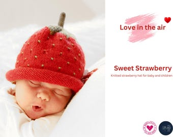 Strawberry Baby Hat Knitting Pattern PDF – Baby Lovely Fruit Cap – Make Childhood Memories – Photoshoot Cap – Baby Gift