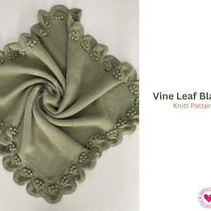 May include: A sage green knitted blanket with a vine leaf pattern. The blanket has a scalloped edge with small, round embellishments. The text "Vine Leaf Blanket Knitt Pattern" is visible on the right side of the image.