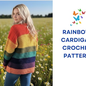 May include: A rainbow-striped crochet cardigan with a ribbed texture. The color scheme includes red, yellow, green, blue, and orange. The text on the right says "RAINBOW CARDIGAN CROCHET PATTERN".