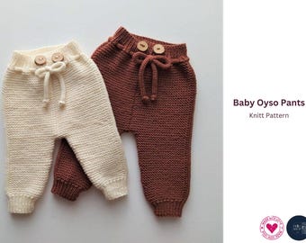 Baby Oyso Pants Knitting Pattern – Cozy Handmade Baby Trousers –Make Childhood Memories – Baby Gift- Baby Pants to make combinations to many