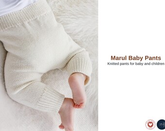 Marul Baby Pants Knitting Pattern –Soft Rib Waist Pants –Seamless Knit Trousers for Babies &Toddlers- Baby Pants for daily use- Easy to make