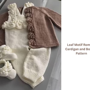 May include: A knitted baby outfit set in cream and brown, including a romper, cardigan, and booties. The romper features leaf-shaped embellishments, and the set is displayed on a gray surface. The text on the right says "Leaf Motif Romper, Cardigan and Booties Pattern".