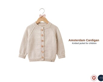 Amsterdam Cardigan – Knitted Children Jacket Pattern – Top Down Raglan Knit – Classic Button Cardigan PDF- Baby Cardigan Jacket Knitt Gift