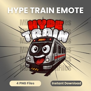 May include: A cartoon illustration of a train with a smiling face and the words "HYPE TRAIN EMOTE" in white and red. The train has a red stripe and the word "NEXT" on the front. Includes "4 PNG Files" and "Instant Download".