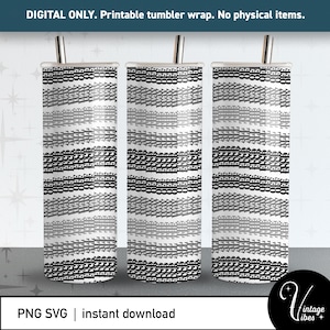 May include: Three stainless steel tumblers with a black, white, and gray geometric pattern. The tumblers have a straw and are labeled "DIGITAL ONLY. Printable tumbler wrap. No physical items." and "PNG SVG | instant download."