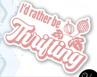 I'd Rather Be Thrifting PnG SvG JPG, Pink Retro Sticker Design, Vintage PYREX  Style, Sublimation, DTF, & Cricut Cut File Digital Download