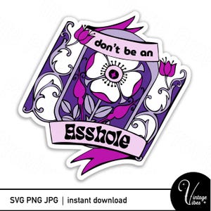 Rétro « Don't be a Asshole » inspiré des années 70, violet et rose, impression et découpe/fichier à découper/autocollant imprimable. Téléchargement numérique (PNG, SVG, JPG)