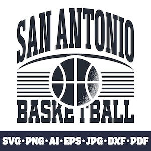 San Antonio basketball team SVG Cricut cut file. City PNG Clipart. Silhouette sublimation print. Sports fan image, DXF. Vinyl. Ai, Eps, Cnc.