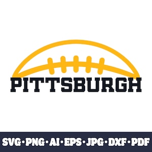 Pittsburgh football team SVG Cricut cut file. City PNG Clipart. Silhouette sublimation print. Sports fan image, DXF. Vinyl. Ai, Eps, Jpg.