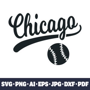 Chicago baseball team SVG Cricut cut file. City PNG Clipart. Silhouette sublimation print. Sports fan image, DXF. Vinyl. Ai, Eps, Jpg.