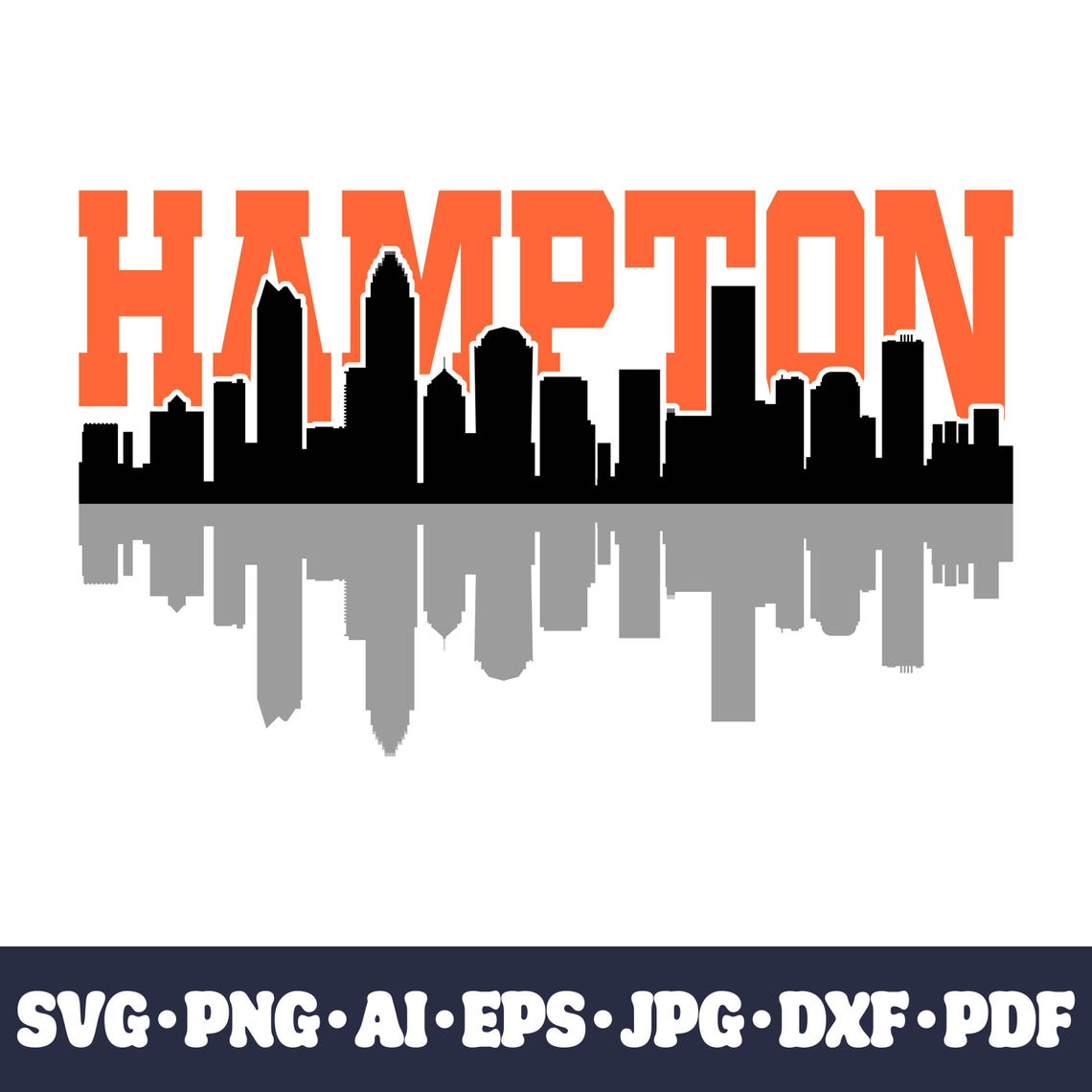 Hampton City Skyline SVG – Cricut Cut File, Cityscape Silhouette PNG ...