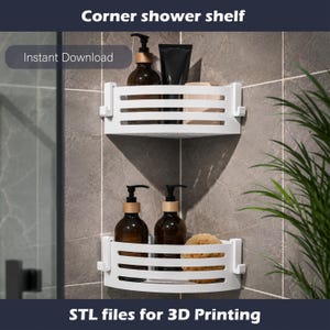 May include: Two white corner shower shelves with horizontal slats and side hooks. The text reads Corner shower shelf, Instant Download, and STL files for 3D Printing. The shelves hold amber bottles, a black tube, a bar of soap, and a sponge.