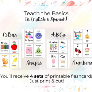 May include: Four sets of printable educational flashcards featuring English and Spanish text. The cards display colors, shapes, the alphabet, and numbers with colorful illustrations of objects like an apple, cat, bird, circle, square, triangle, airplane, baby, crown, sandcastle, ladybugs, and flowers.