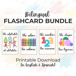 May include: A bundle of bilingual flashcards for learning. The cards feature the alphabet, colors, numbers, and shapes, with English and Spanish text. The design includes colorful illustrations of children, crayons, and geometric shapes. The text reads "Printable Download In English & Spanish!"