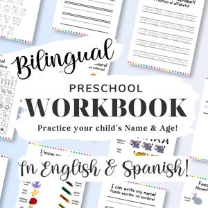 May include: A bilingual preschool workbook with English and Spanish text. The cover features the title "Preschool Workbook" and the phrase "Practice your child's Name & Age!" Several pages display exercises for learning the alphabet, counting, and more.