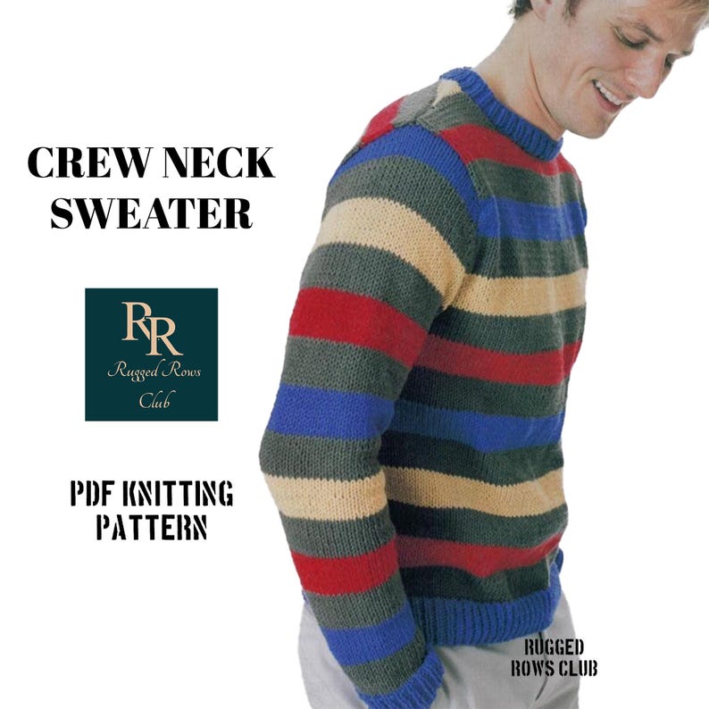 May include: A PDF knitting pattern for a striped crew neck sweater. The sweater is in shades of red, blue, beige, and green. The pattern is from the Rugged Rows Club.