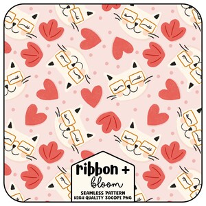 May include: Seamless pattern featuring white cats wearing glasses, red hearts, and coral-colored floral shapes on a light pink background with small pink dots. The pattern includes the text "ribbon + bloom" and "SEAMLESS PATTERN HIGH QUALITY 300DPI PNG".