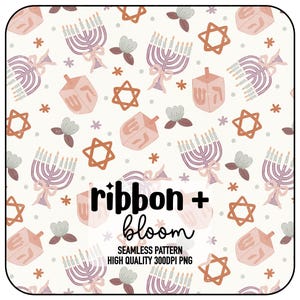 May include: A seamless pattern with menorahs, dreidels, and Star of David symbols in pastel shades. The design includes floral accents and the text "ribbon + bloom". The text "SEAMLESS PATTERN HIGH QUALITY 300DPI PNG" is also present.