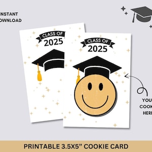 Carte à biscuits de remise des diplômes imprimable - étiquette cadeau félicitations pour les diplômés - téléchargement immédiat - carte à biscuits smiley
