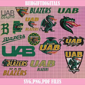 May include: A digital download of 10 SVG, PNG, and PDF files featuring the UAB Blazers logo. The logos include a green dragon, a green and gold UAB Blazers logo, and a green and gold UAB logo. The logos are on a pink background with the text "BEHGIFTDIGITALS" at the top and "SVG, PNG, PDF FILES" at the bottom.