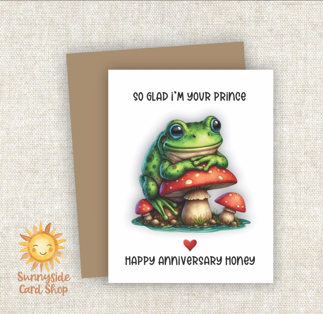 Happy Anniversary Honey, Funny Frog Card: Prince Toadstool Mushroom - Etsy