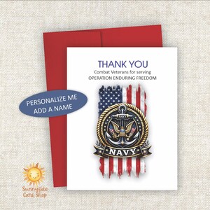May include: A white card with a red envelope, featuring a Navy emblem and the text "THANK YOU Combat Veterans for serving OPERATION ENDURING FREEDOM." A blue oval says "PERSONALIZE ME ADD A NAME."