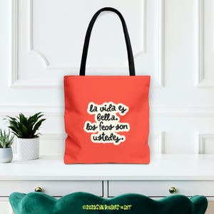 Funny Spanish Quote Tote Bag | "La Vida Es Bella"