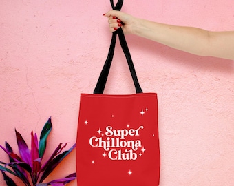 Super Chillona Club Tote Bag | Funny Latina Gift | Emotional Girl Aesthetic | Reusable Canvas Bag | Hispanic Humor Merch