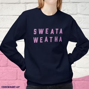 Sudadera SWEATA WEATHA con tipografía personalizada / Sudadera con capucha de otoño / Suéter de cuello redondo para clima otoñal