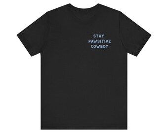 Stay Pawsitive Cowboy Golden Retriever Tee, Dog Lover Gift