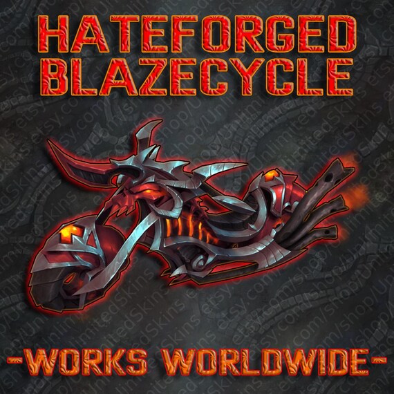 World Of Warcraft WoW Hateforged Blazecycle Fast Delivery GLOBAL REDEEM