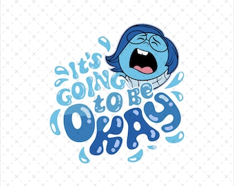May include: A cartoon image featuring a blue character and the phrase "It's going to be okay" in blue hues. The character has blue hair, glasses, and an open mouth. Water droplets are scattered around the text.